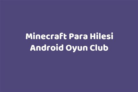 Android oyun club para hilesi